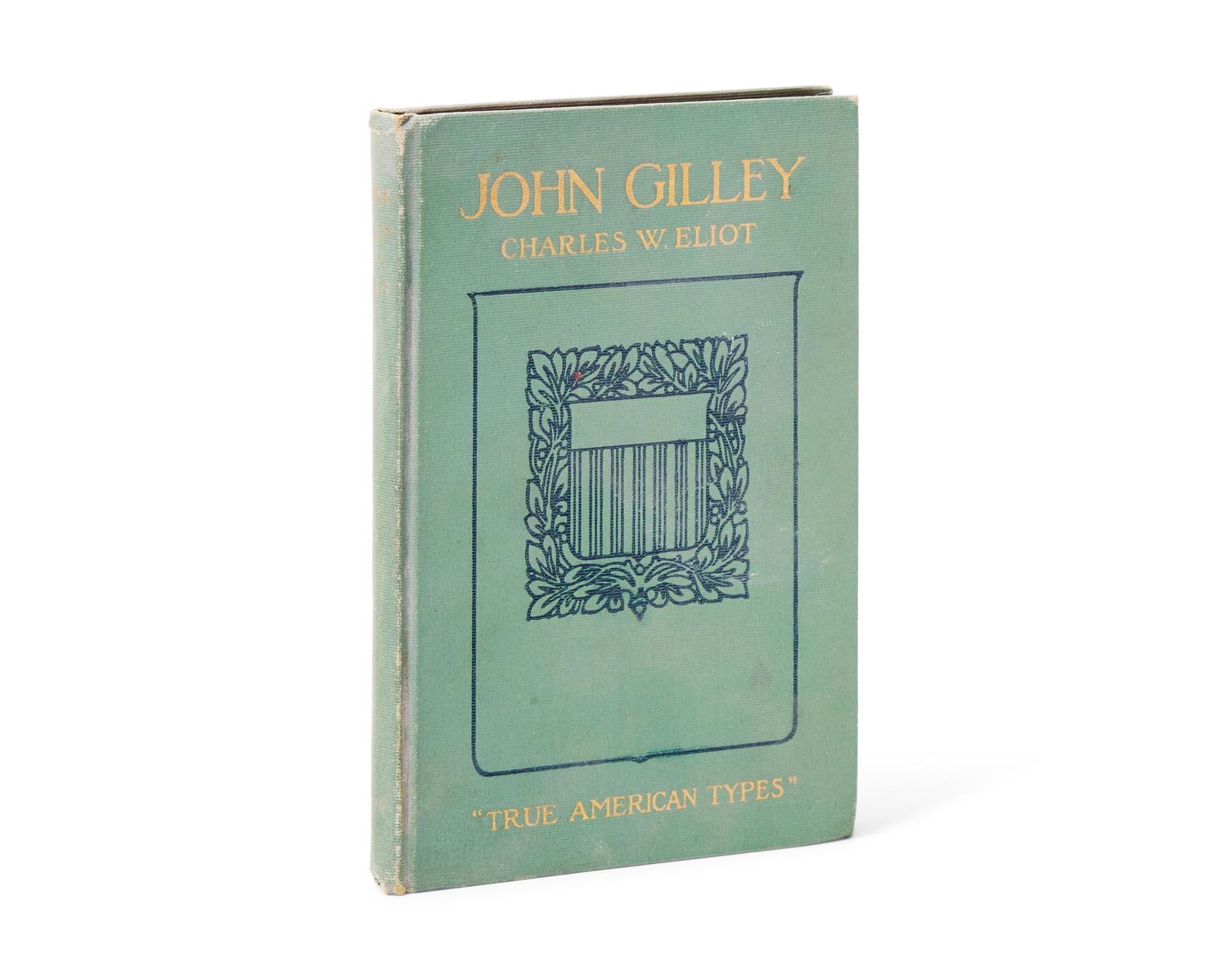 [Literature] Pulitzer, Joseph. (Eliot, Charles W., author) John Gilley Maine Farmer and Fisherman