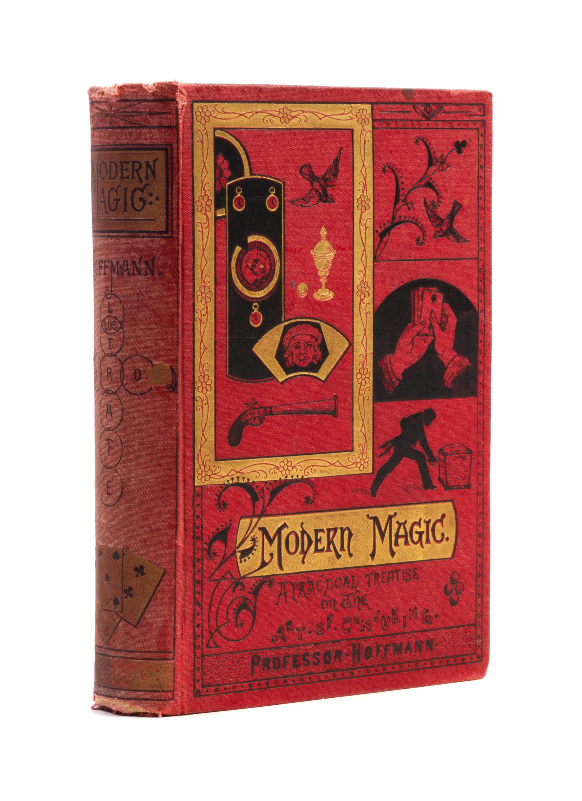 HOFFMANN, PROFESSOR [A.J. LEWIS] Modern Magic. London and New York, c. 1892. Early American ed.