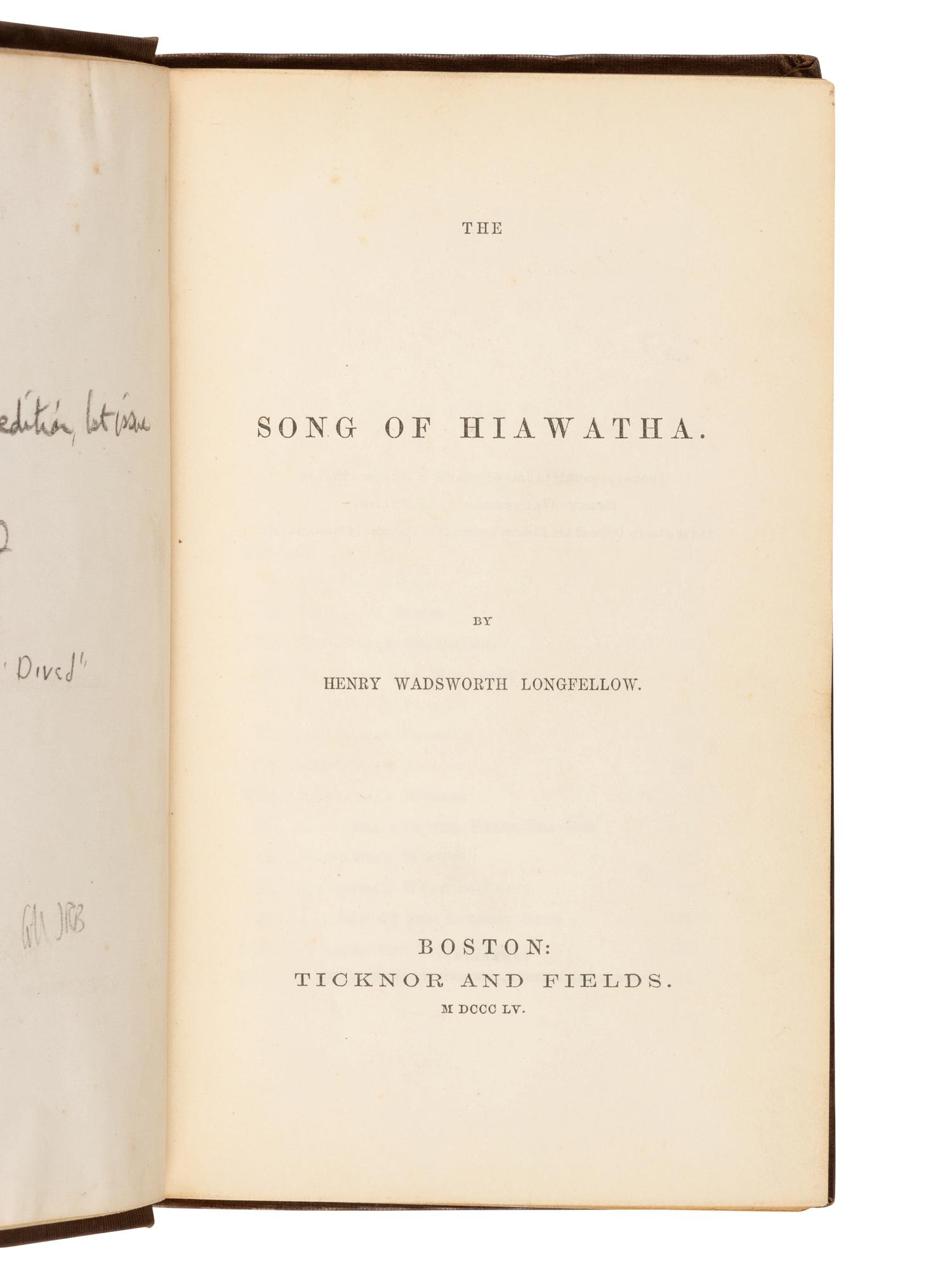 LONGFELLOW, Henry Wadsworth (1807-1892). The Song of Hiawatha . Boston: Ticknor & Fields, 1855.