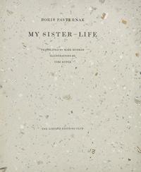 [LIMITED EDITIONS CLUB]. PASTERNAK, Boris (1890-1960). My Sister-Life. [New York:] The Limited Editions Club, [1991].