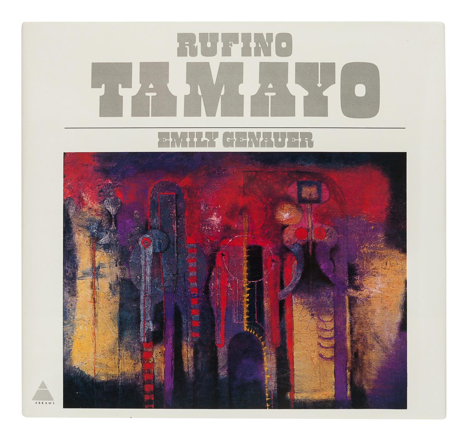 [TAMAYO, Rufino (1899-1991)]. GENAUER, Emily. Rufino Tamayo . New York: Harry N. Abrams, Inc., 1974.