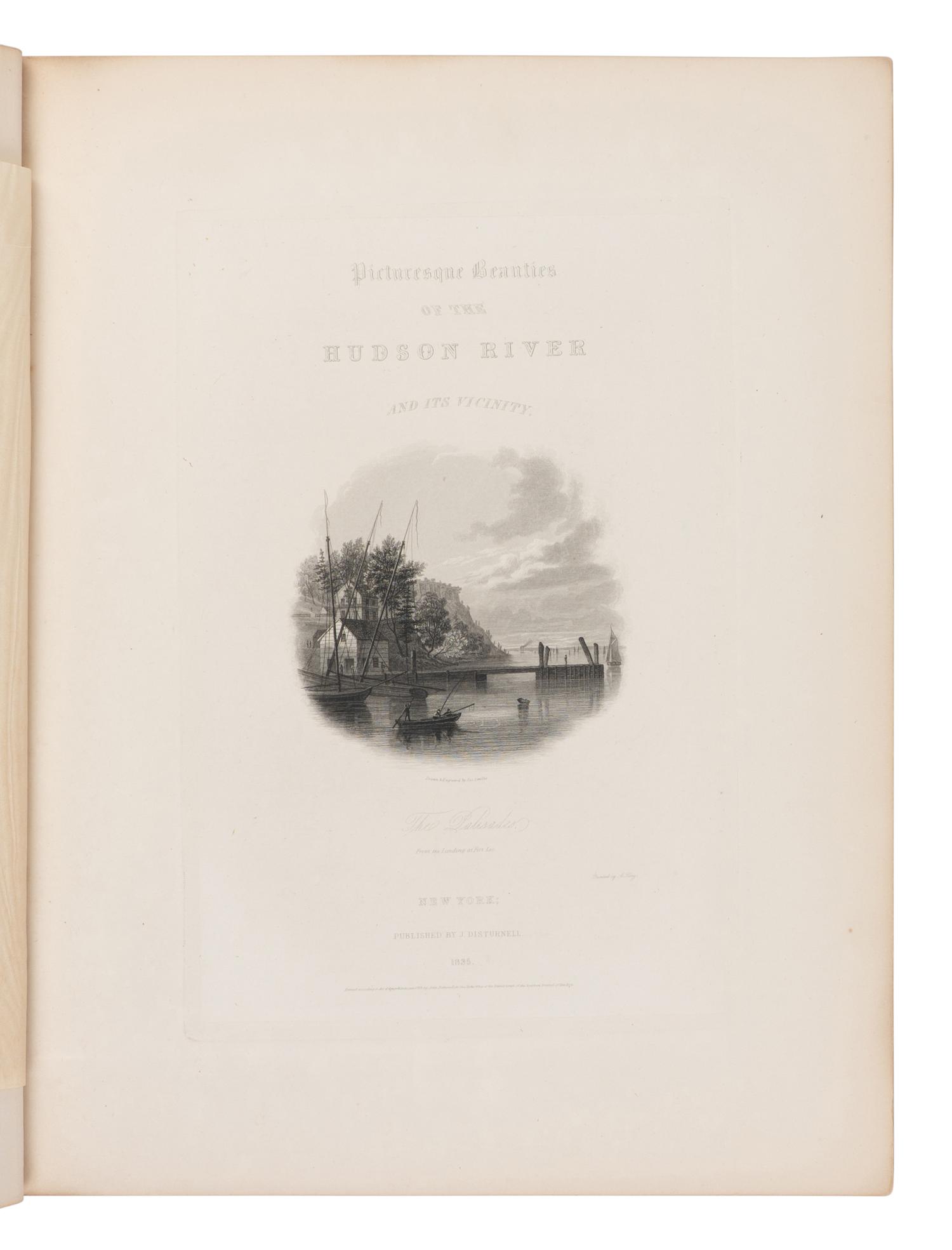 KNAPP, Samuel Lorenzo (1783-1838). The Picturesque Beauties of the Hudson River and its Vicinity . New York: J. Distunell, 1835.