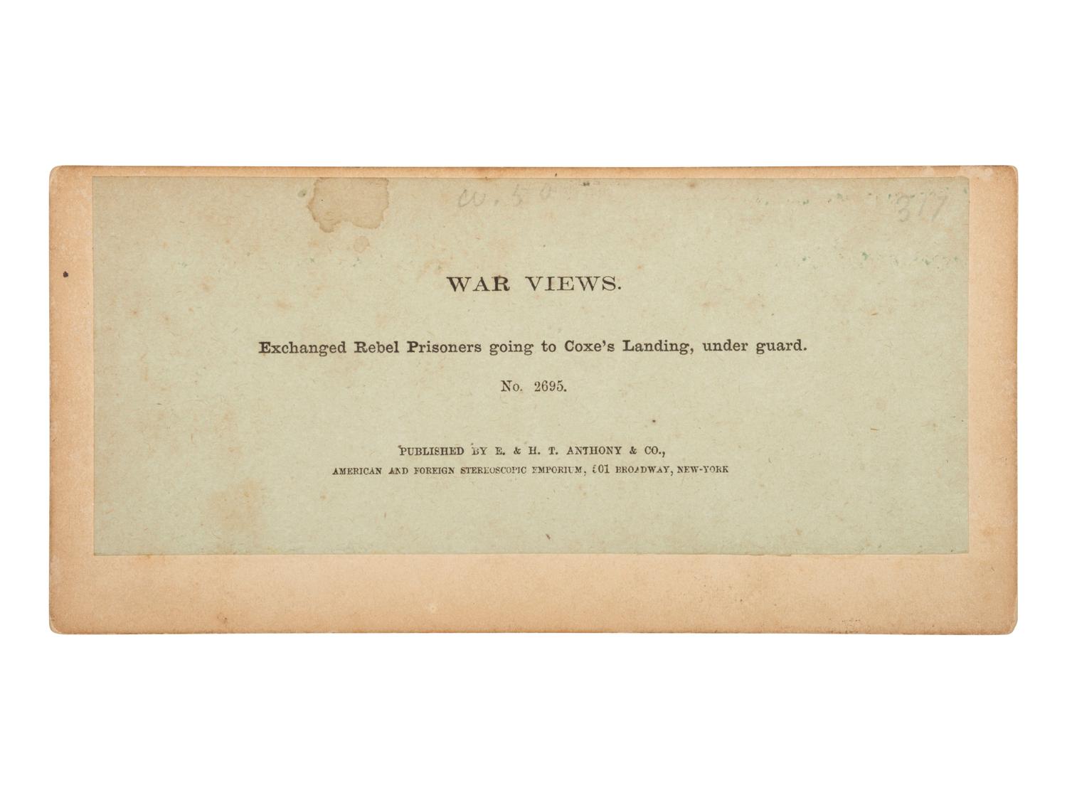 [CIVIL WAR]. Exchanged Rebel Prisoners going to Coxe's Landing... NY: Anthony & Co. [ With: ] 2 views.
