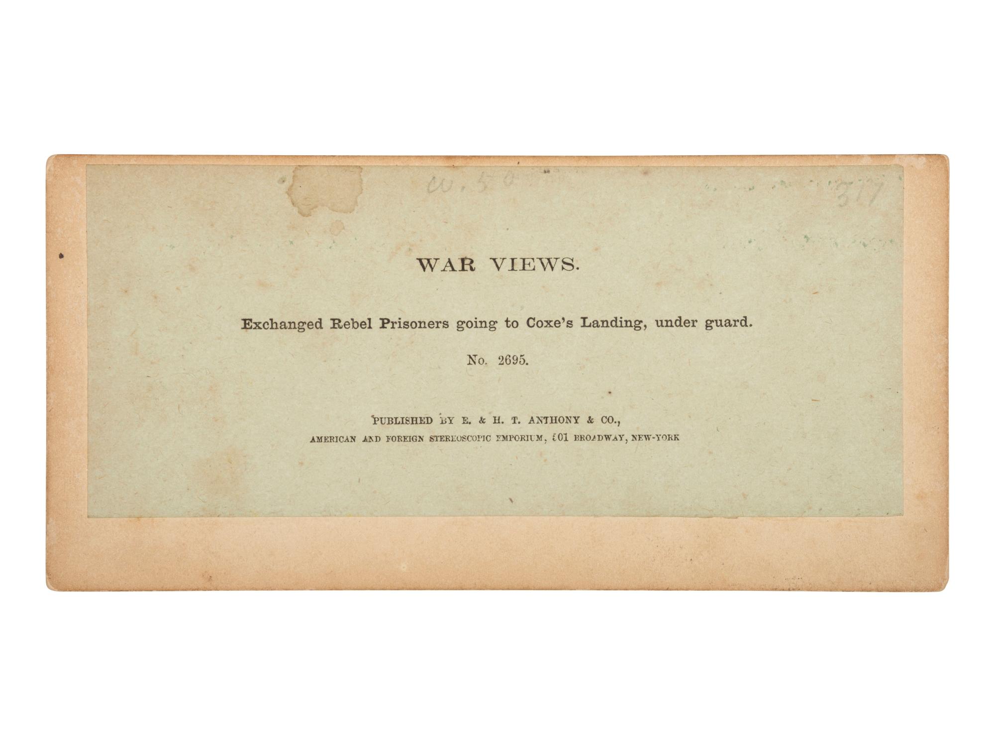 [CIVIL WAR]. Exchanged Rebel Prisoners going to Coxe's Landing... NY: Anthony & Co. [ With: ] 2 views.