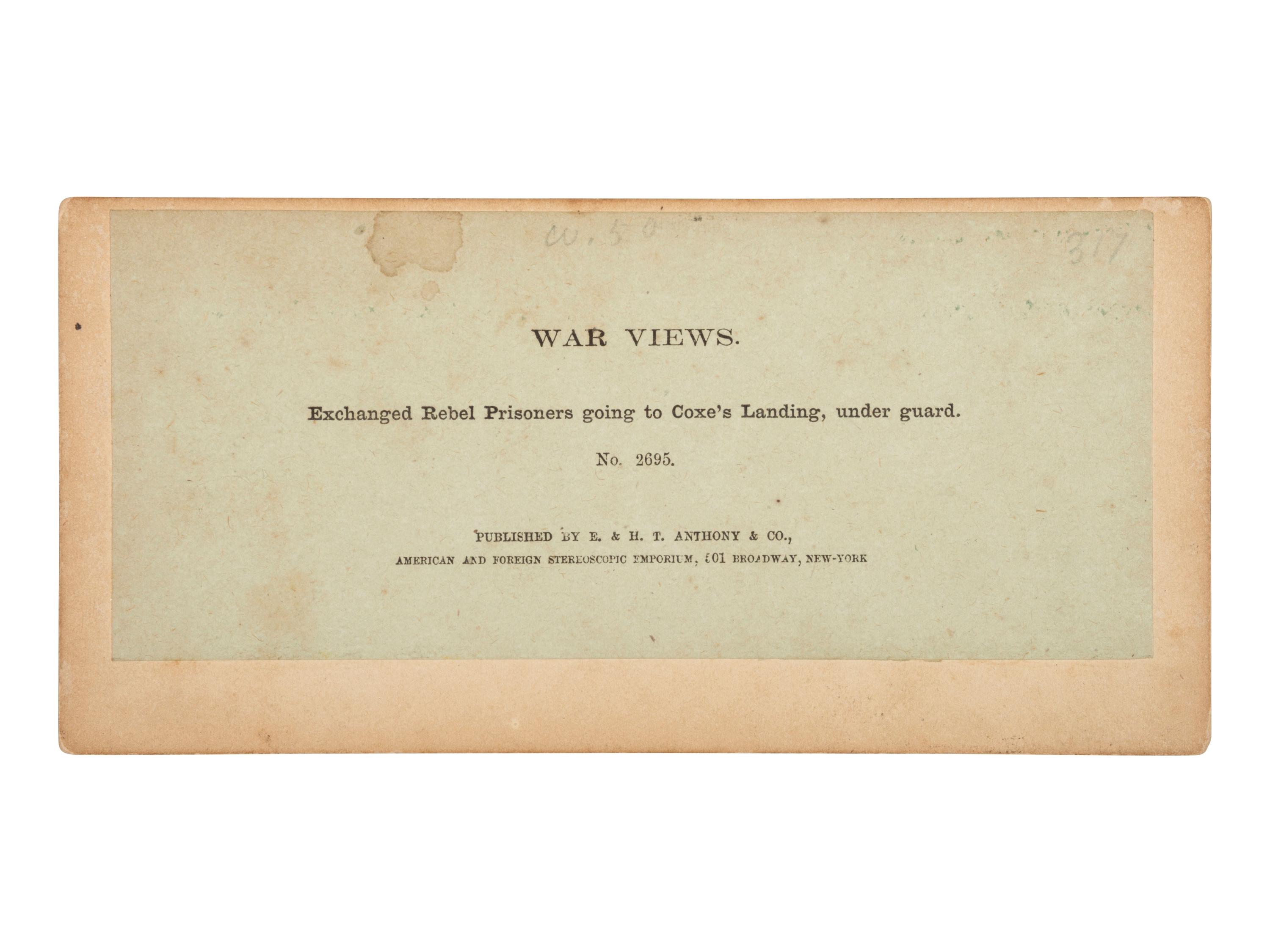 [CIVIL WAR]. Exchanged Rebel Prisoners going to Coxe's Landing... NY: Anthony & Co. [ With: ] 2 views.
