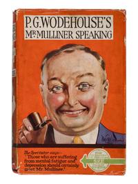 WODEHOUSE, P.G. (1881-1975). Mr. Mulliner Speaking . London: Herbert Jenkins Limited, 1929.