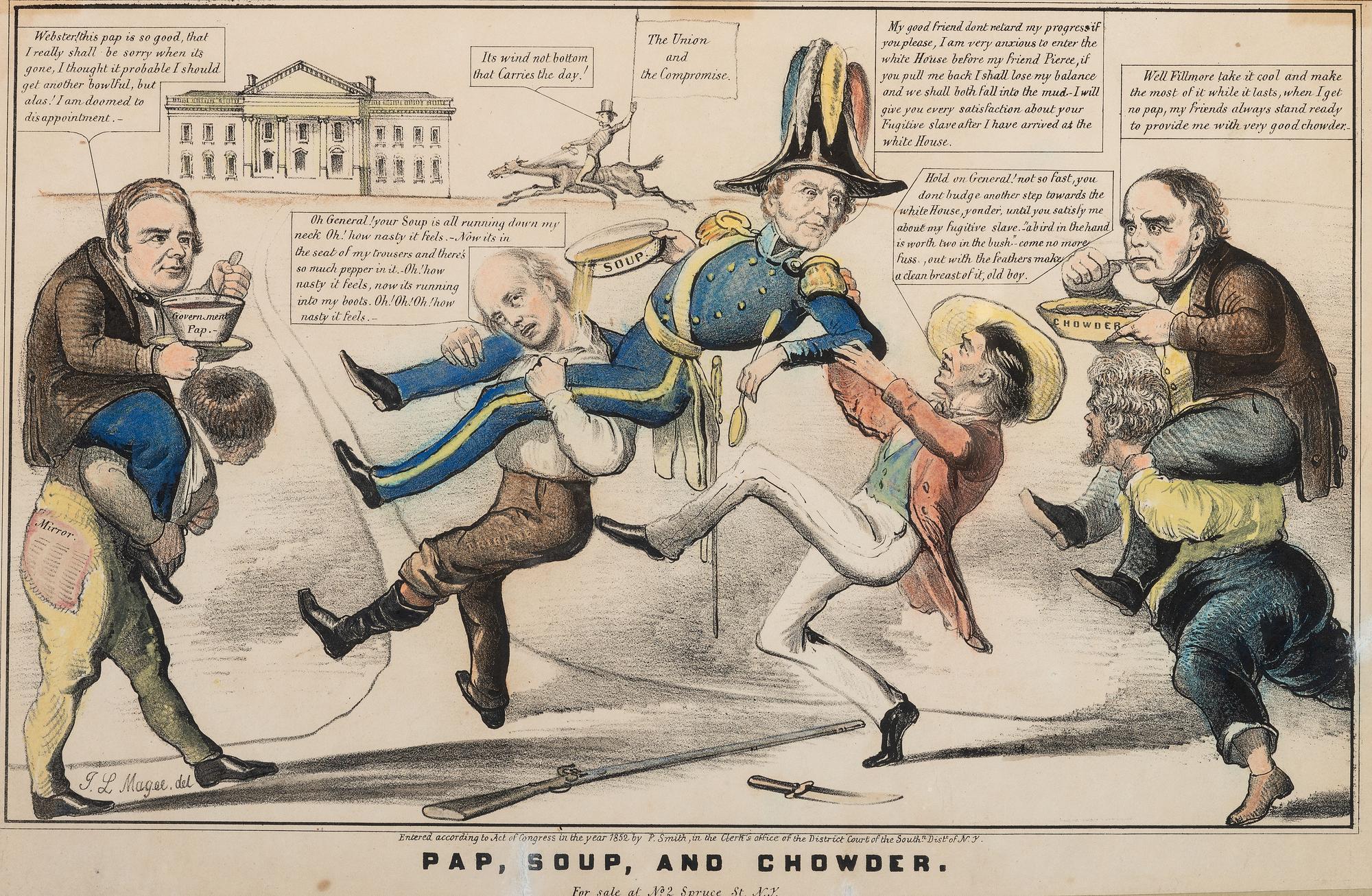 [POLITICS]. MAGEE, J.L., artist. [CURRIER, Nathaniel, lithographer]. Pap, Soup, and Chowder .