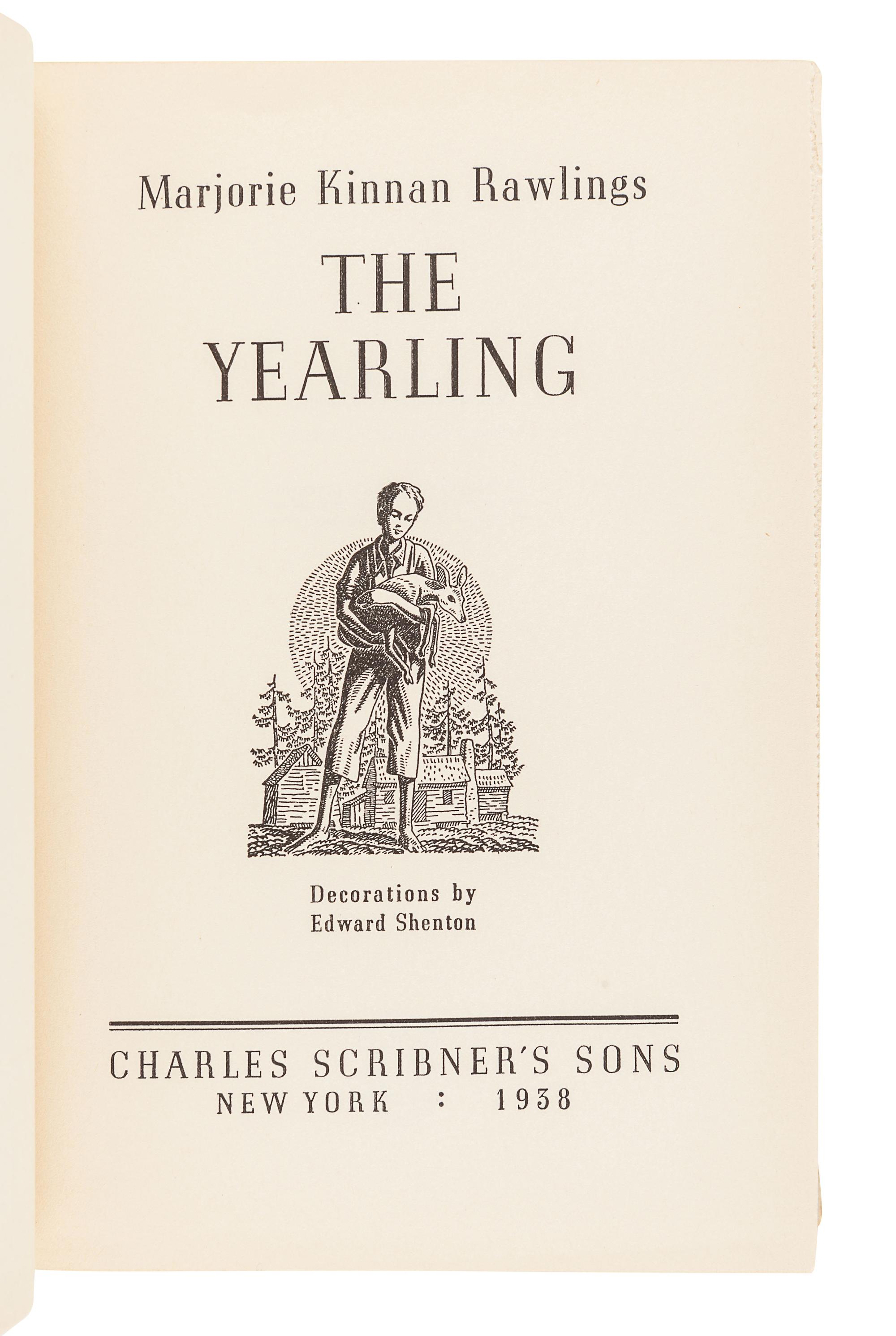 RAWLINGS, Marjorie Kinnan (1896-1953). The Yearling. New York: Charles Scribner's Sons, 1938.