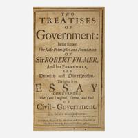 [Philosophy] (Locke, John) Two Treatises of Government: In the former, the False Principles and Foundation of Sir Robert Filmer...The latter is an Essay Concerning The True Original, Extent, and End of Civil-Government