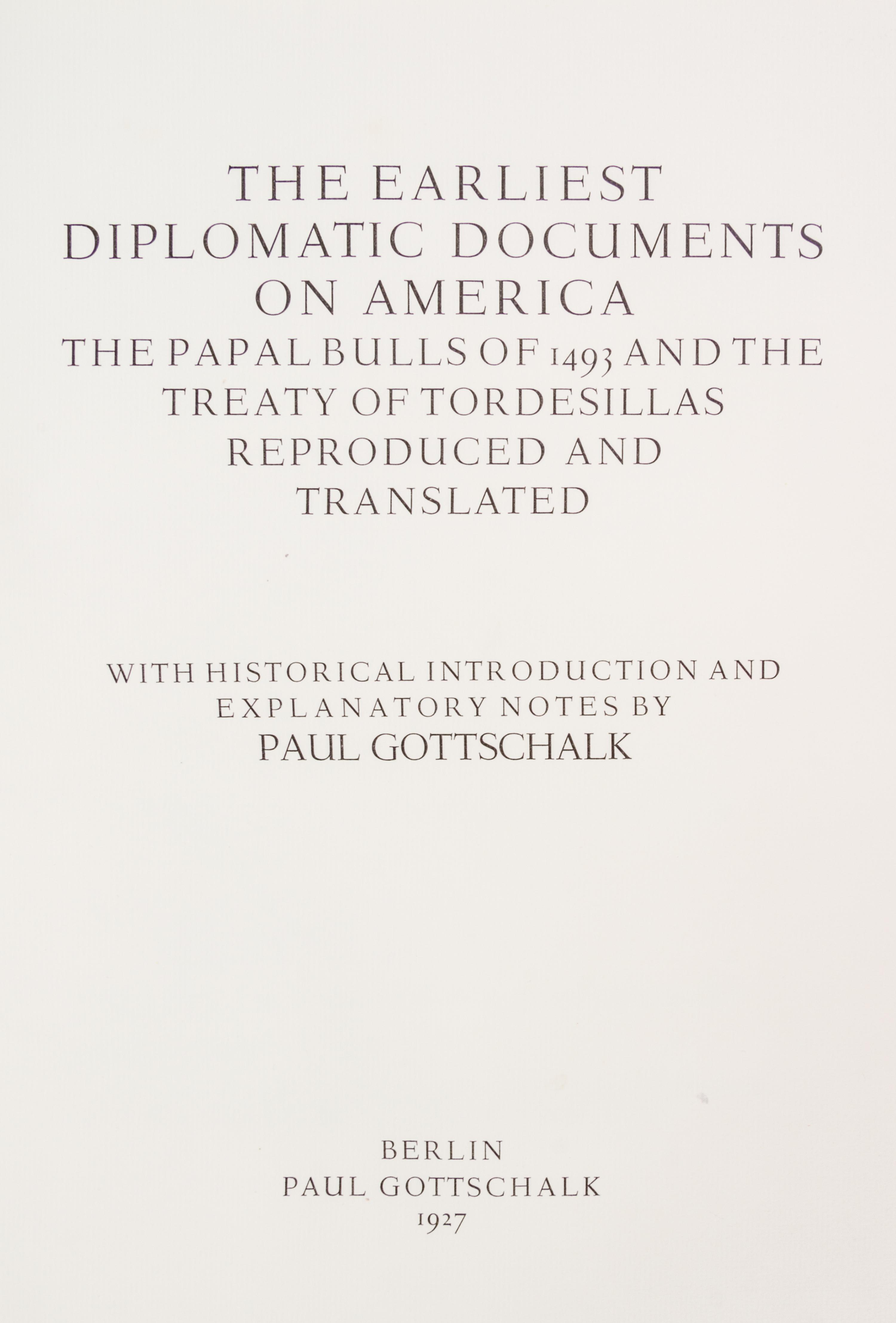 GOTTSCHALK, PAUL. The Earliest Diplomatic Documents on America. Berlin, 1927. Limited edition one of 150 copies.