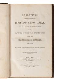 [ENSLAVEMENT] Narratives of the Sufferings of Lewis and Milton Clarke . Boston: Bela Marsh, 1846.