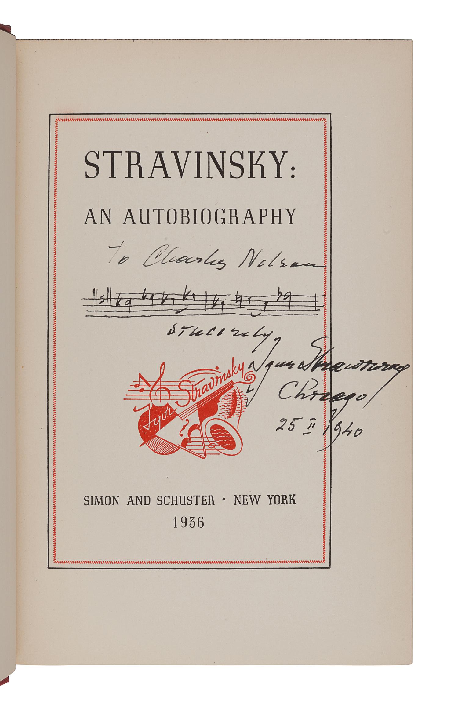 STRAVINSKY, Igor Fedorovich (1882-1971). Stravinsky: An Autobiography . New York: Simon and Schuster, 1936.