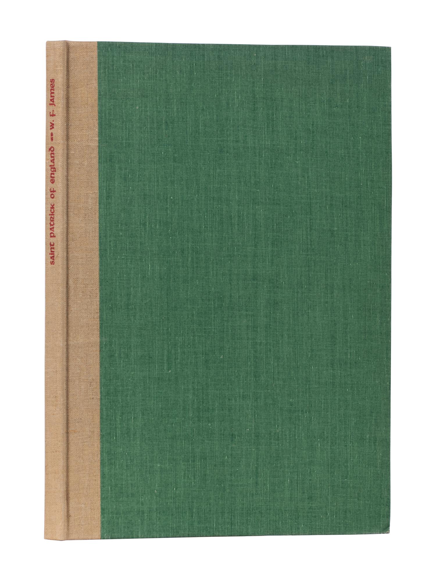 233: [GRABHORN PRESS]. JAMES, William F. St. Patrick of England . San Francisco: The Grabhorn Press, 1956.