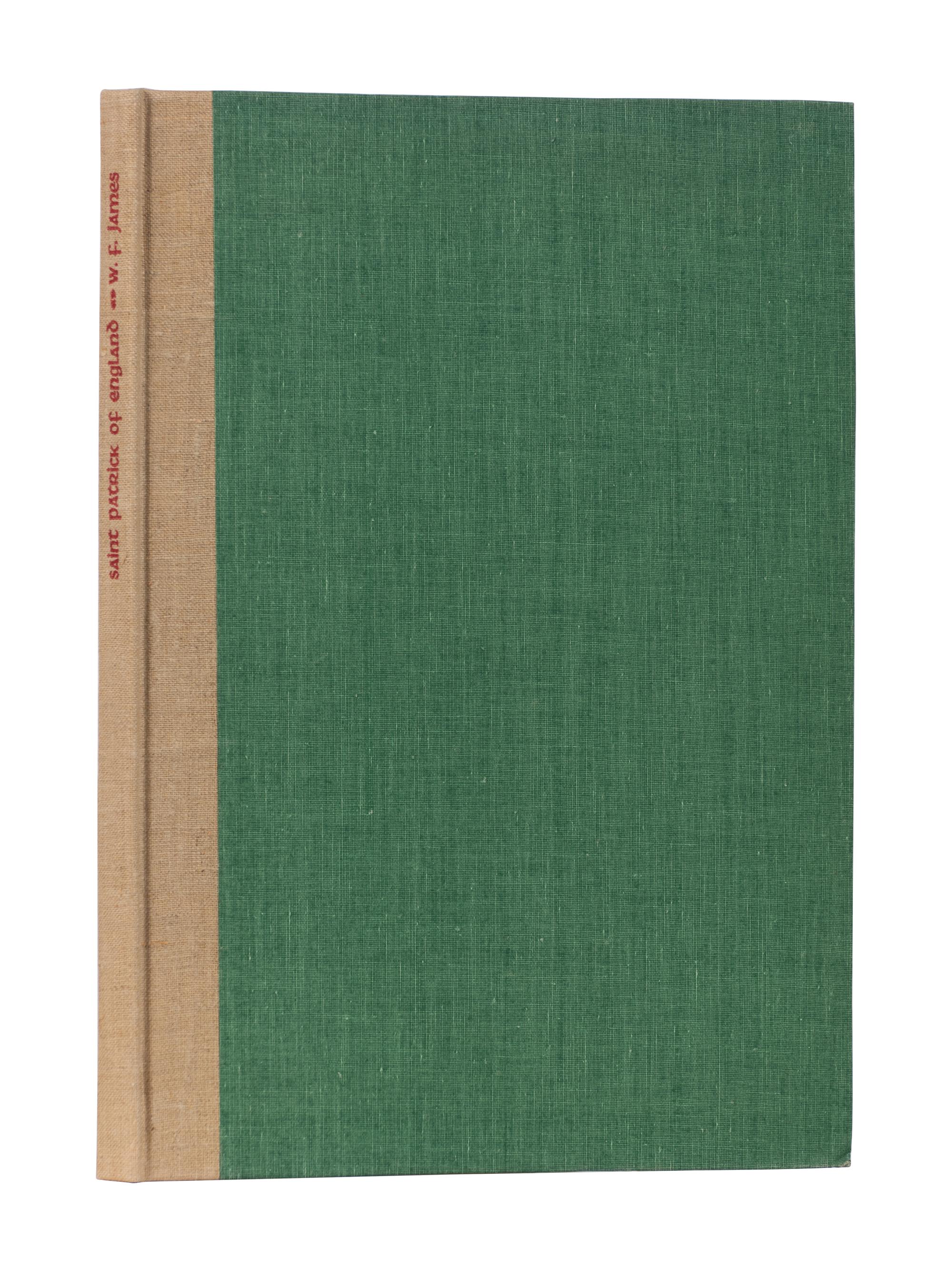 233: [GRABHORN PRESS]. JAMES, William F. St. Patrick of England . San Francisco: The Grabhorn Press, 1956.