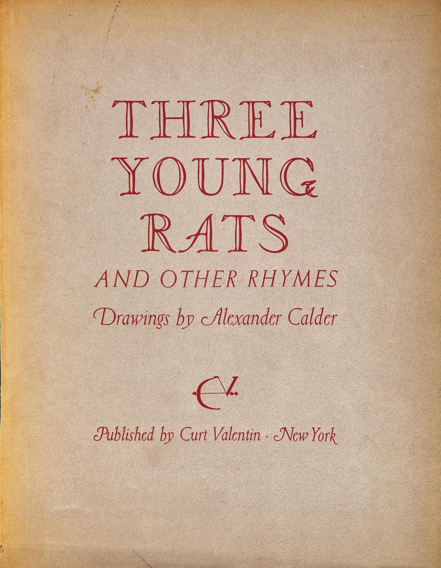 [Art] Calder, Alexander. Three Young Rats and Other Rhymes