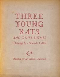 [Art] Calder, Alexander. Three Young Rats and Other Rhymes