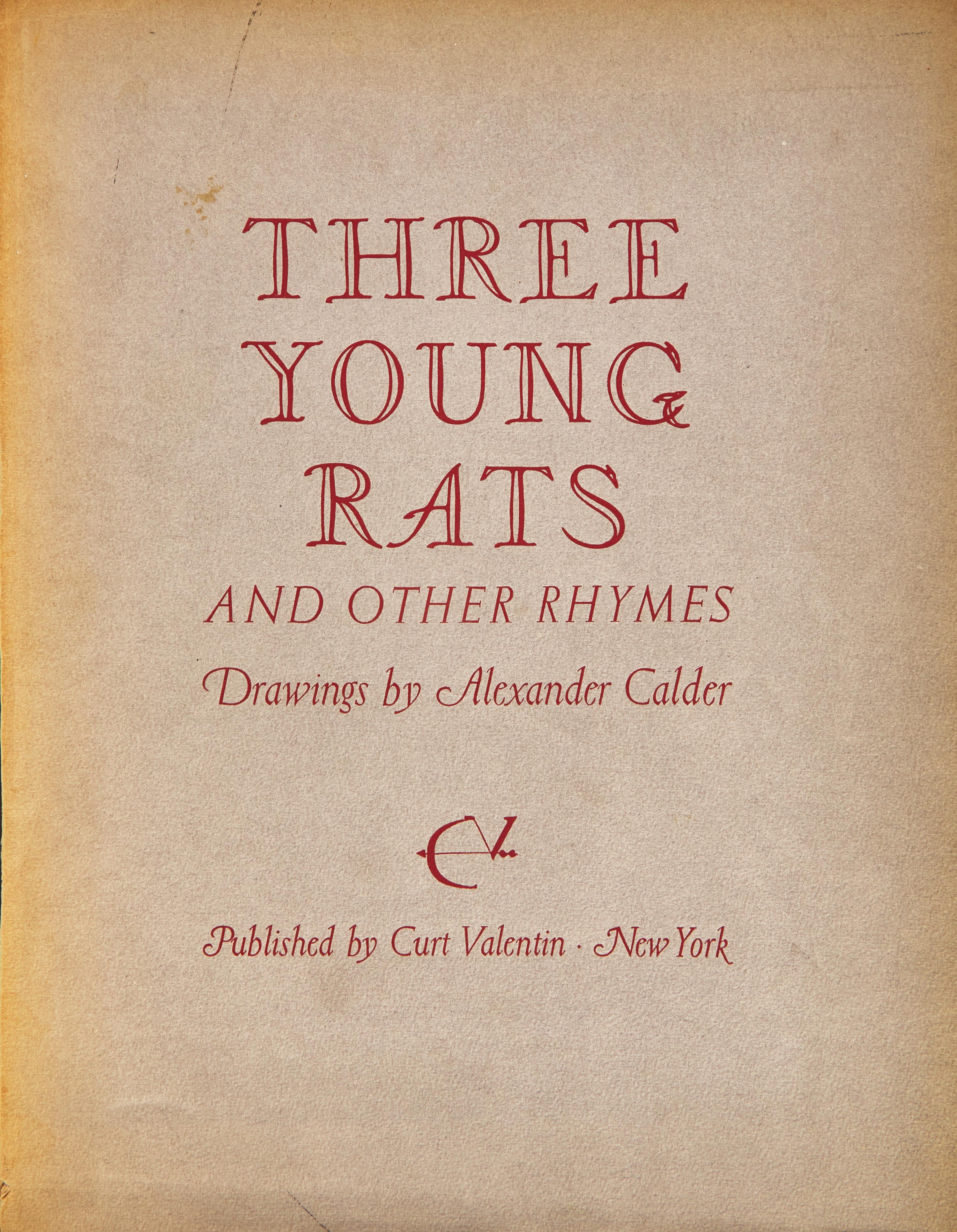[Art] Calder, Alexander. Three Young Rats and Other Rhymes