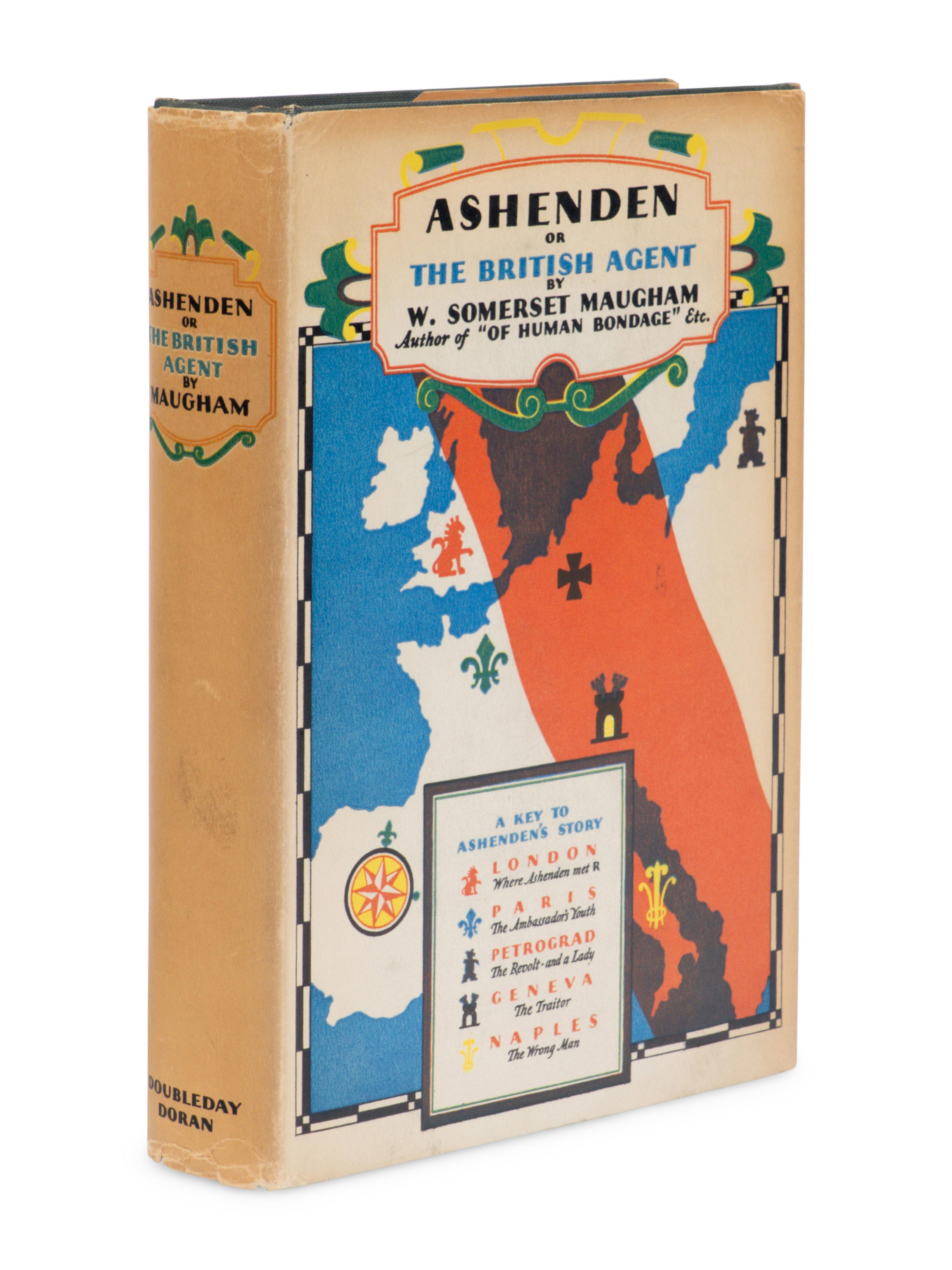 MAUGHAM, W. Somerset (1874-1965). Ashenden, or The British Agent . Garden City, NY: Doubleday, Doran & Company, 1928.