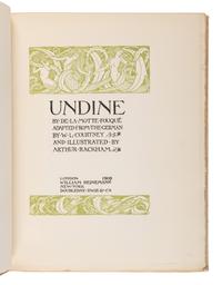 [RACKHAM, Arthur (1867-1939), illustrator]. FOUQUÉ, Friedrich Heinrich Karl de la Motte (1777-1843). Undine . London and New York: William Heinemann and Doubleday Page & Co., 1909.