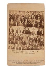 [EARLY PHOTOGRAPHY]. Radical Members of the So. Ca. Legislature. [Columbia], SC: J. G. Gibbes, 1868.
