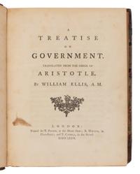 ARISTOTLE (384-332 BCE). A Treatise on Government. Translated from the Greek of Aristotle. William Ellis, translator. London: T. Payne, 1776.