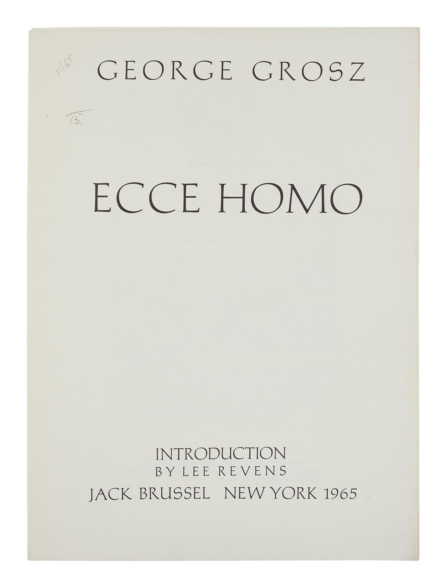 GROSZ, George (1893-1959). Ecce Homo. New York: Jack Brussel, 1965.