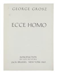 GROSZ, George (1893-1959). Ecce Homo. New York: Jack Brussel, 1965.