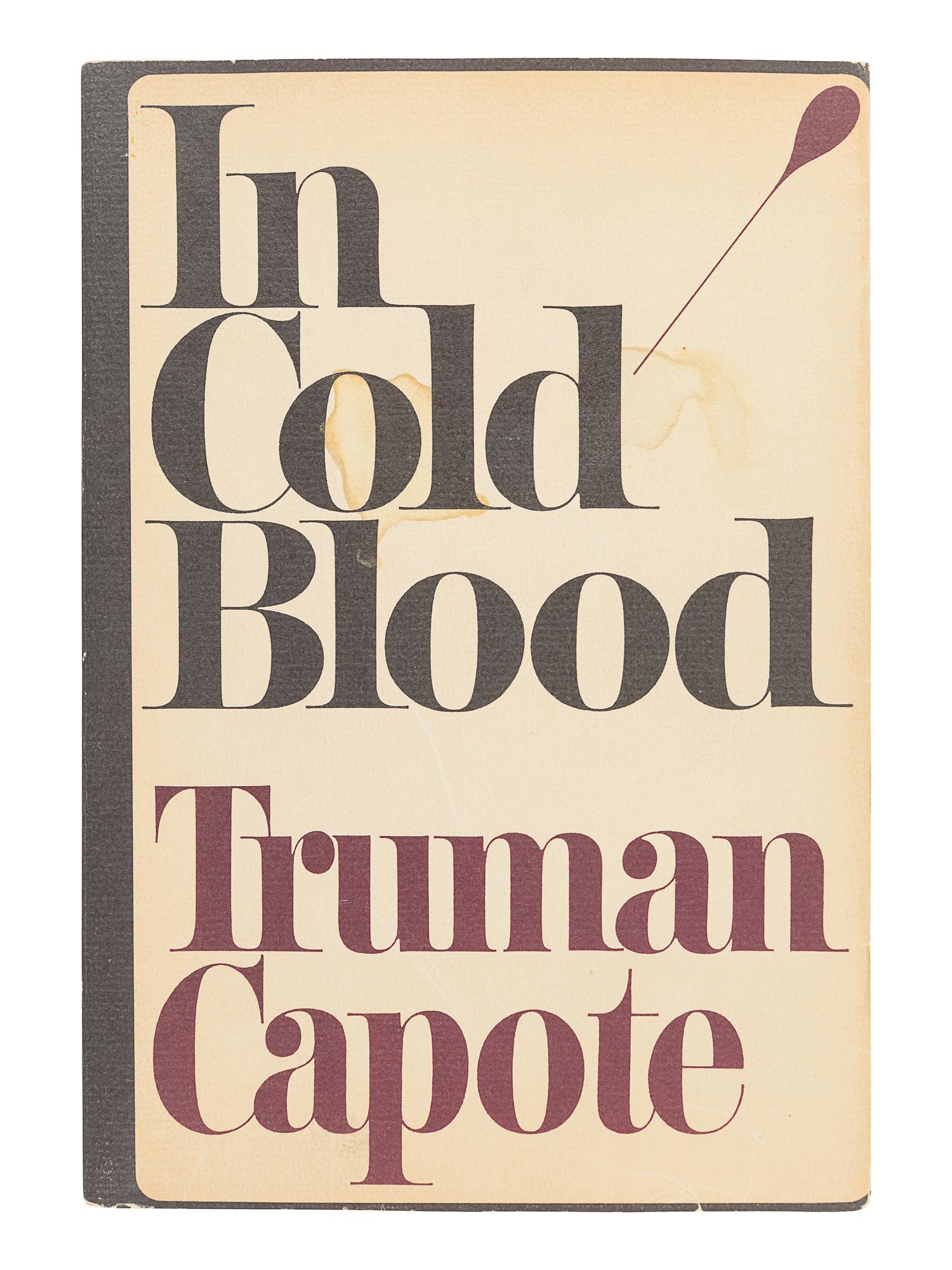 CAPOTE, Truman (1924-1984). In Cold Blood. New York: Random House, 1965.