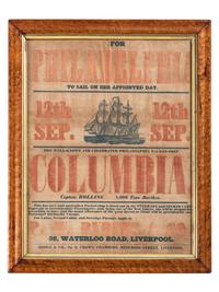 [TRANSPORTATION]. For Philadelphia to Sail on Her Appointed Day. / The Well-Known and Celebrated Philadelphia Packet-Ship Columbia, Captain Rollins . Liverpool: Hodge & Co., n.d.