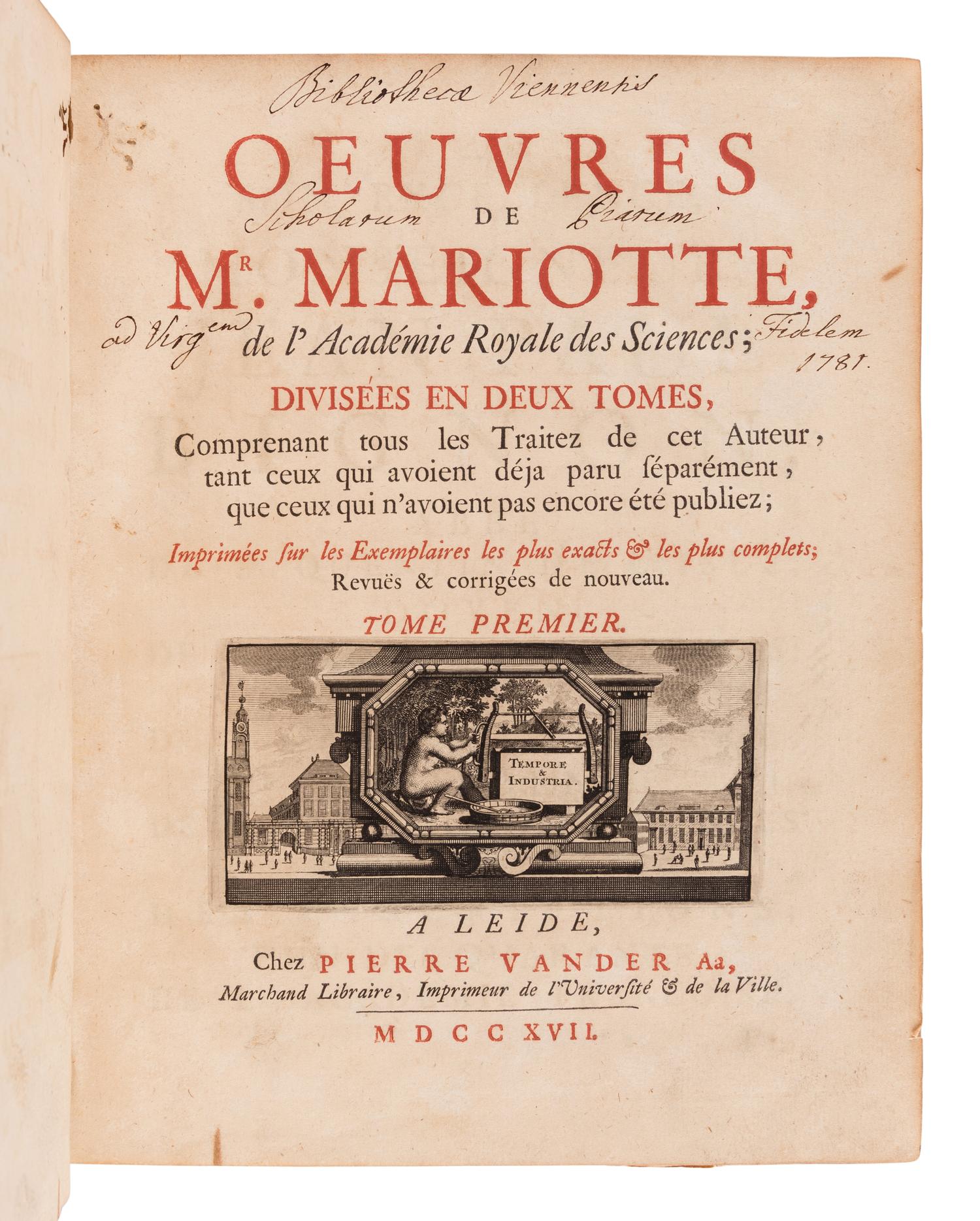MARIOTTE, Edme (1620-1685). Oeuvres . Leiden: Pierre Vander Aa, 1717.