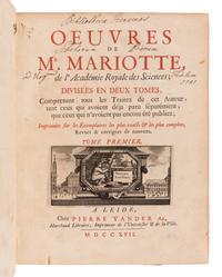 MARIOTTE, Edme (1620-1685). Oeuvres . Leiden: Pierre Vander Aa, 1717.