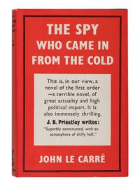 LE CARRÉ, John (1931–2020). The Spy Who Came In from the Cold . London: Victor Gollancz Ltd., 1963.
