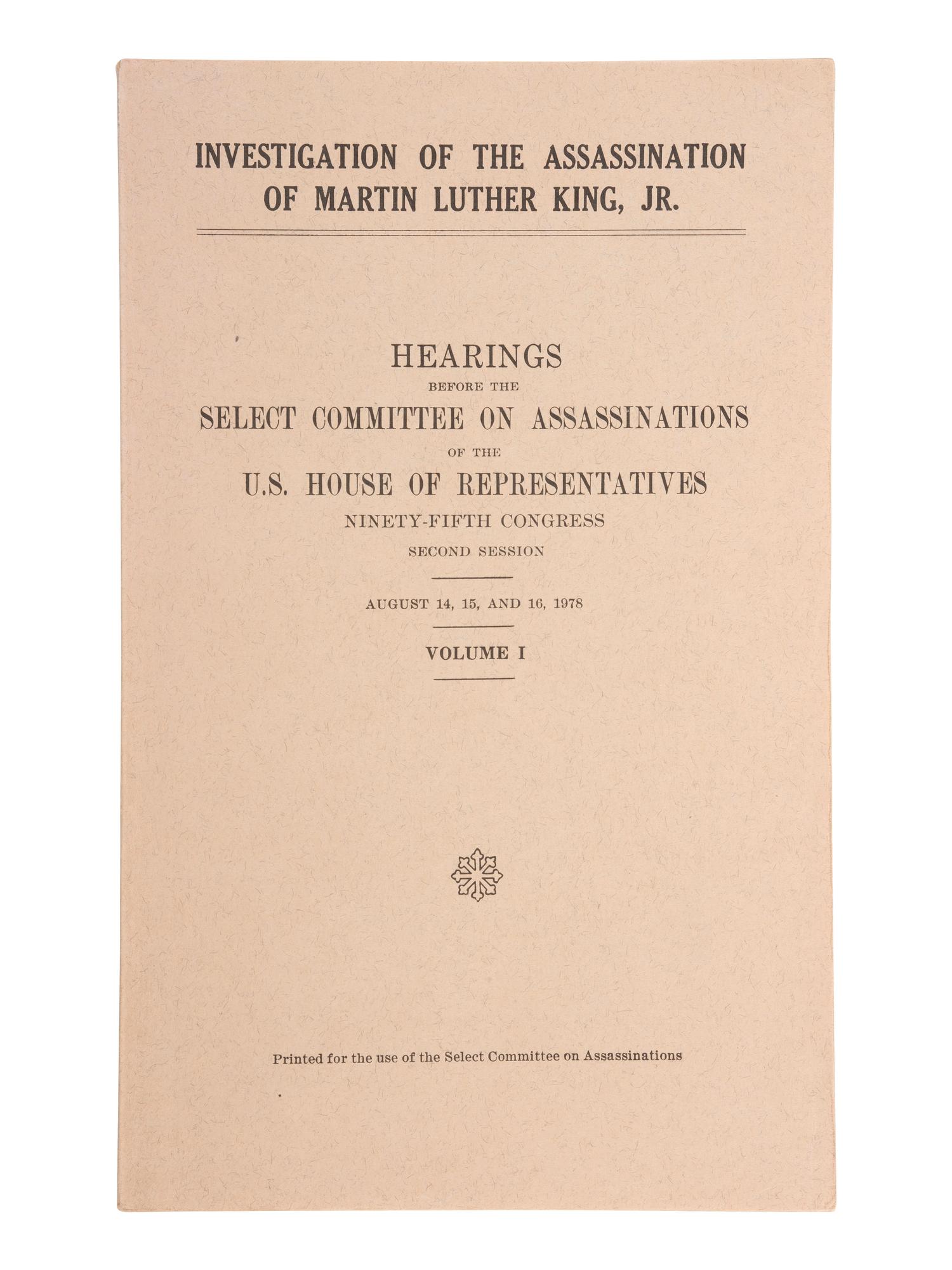 [KING, Martin Luther, Jr.] Investigation of the Assassination of Martin Luther King, Jr. 1978-1979.