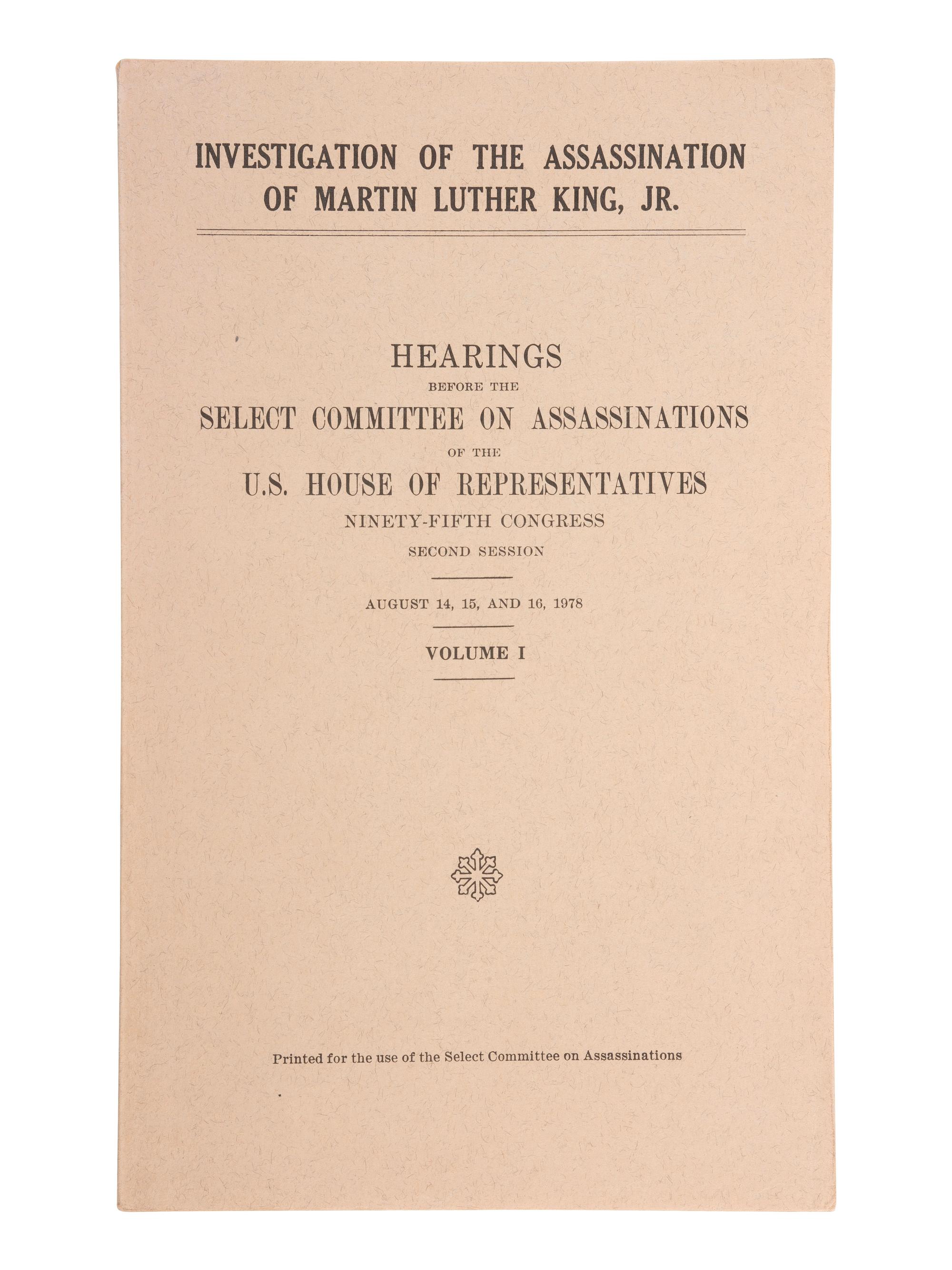 [KING, Martin Luther, Jr.] Investigation of the Assassination of Martin Luther King, Jr. 1978-1979.
