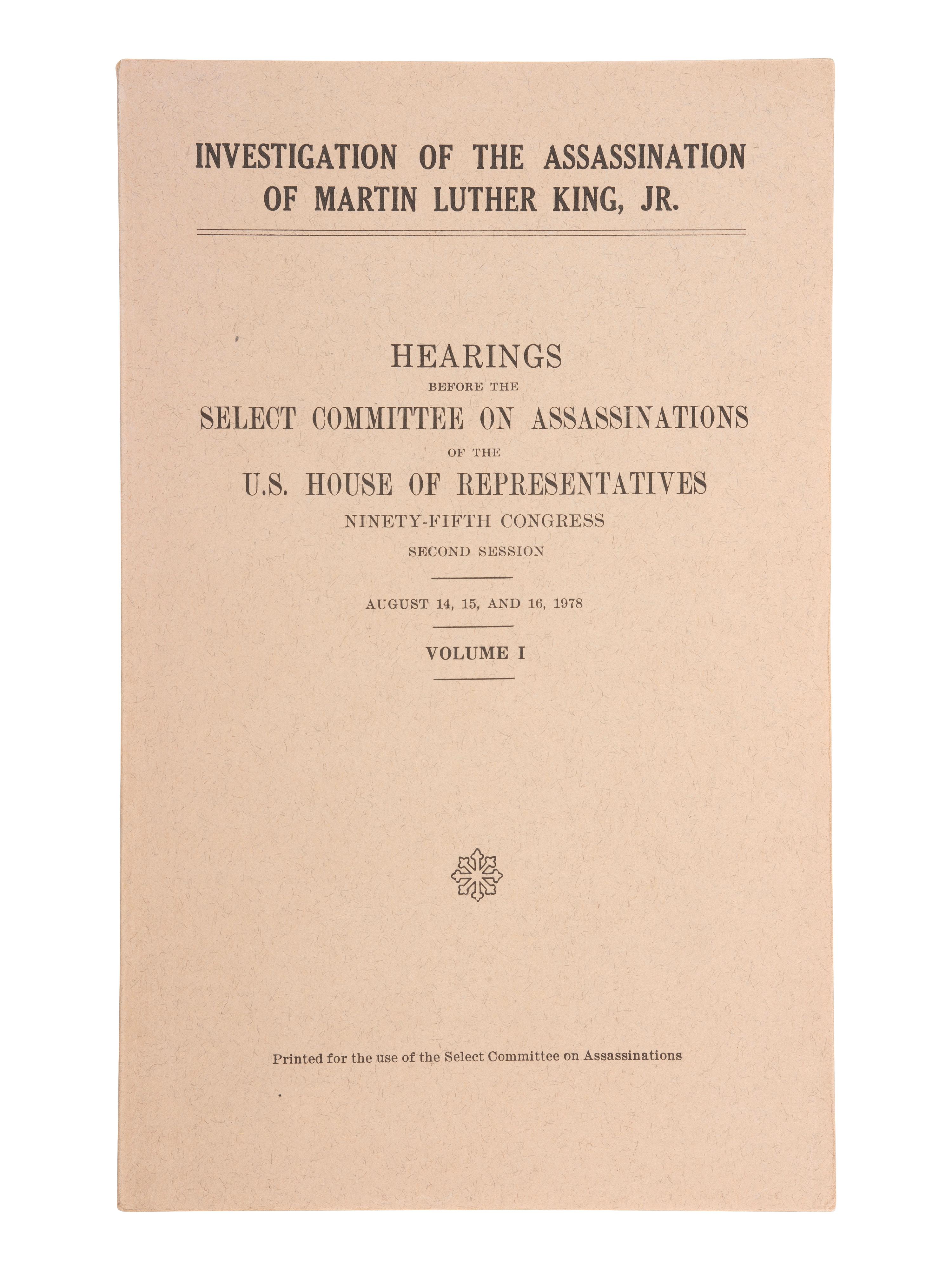 [KING, Martin Luther, Jr.] Investigation of the Assassination of Martin Luther King, Jr. 1978-1979.