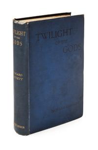 GARNETT, RICHARD. The Twilight of the Gods and Other tales. London, 1888. First edition. Presentation copy.