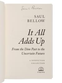 BELLOW, Saul (1995-2005). A group of 11 FIRST EDITIONS, MANY SIGNED, comprising: