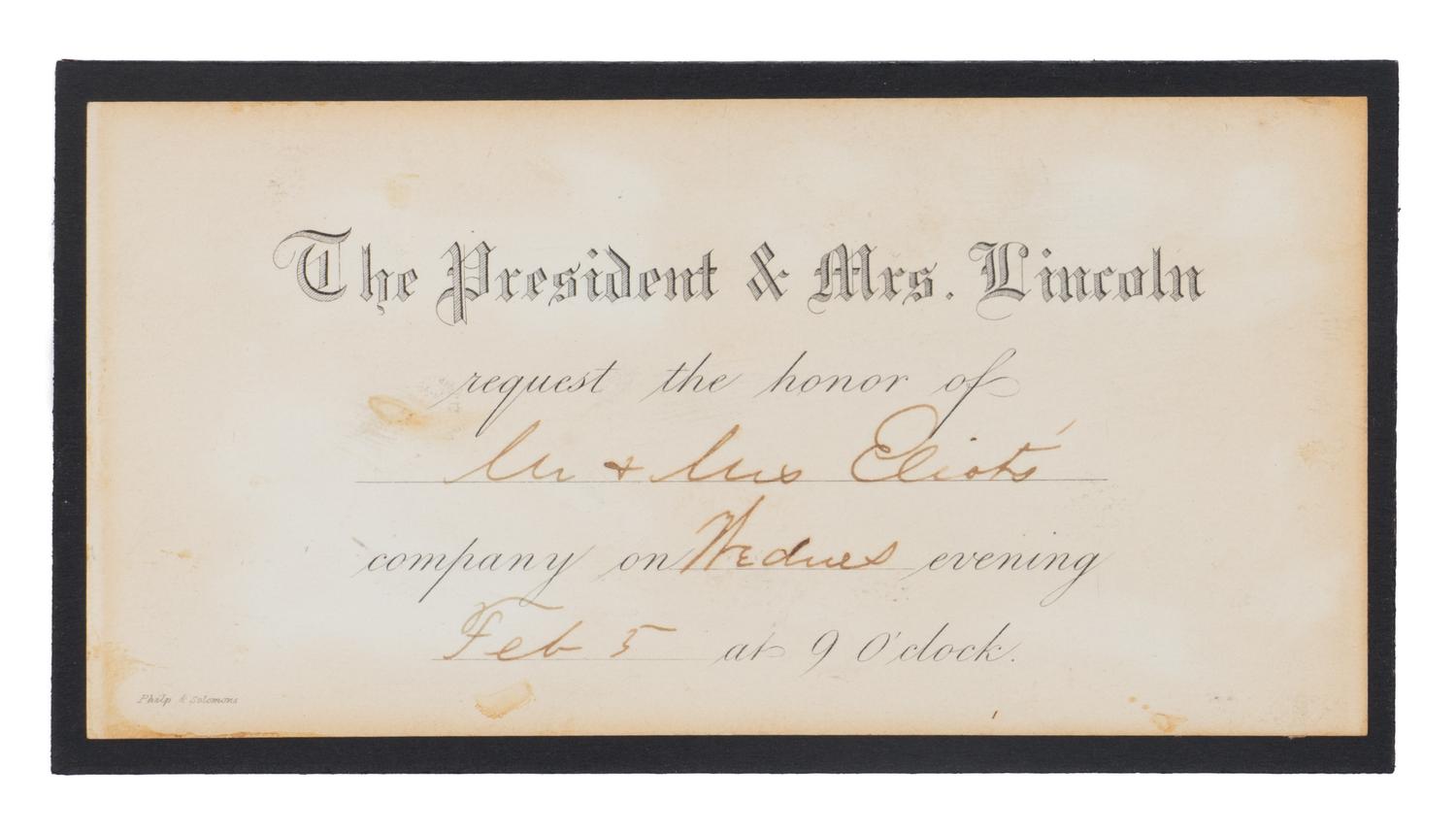 [LINCOLN WHITE HOUSE]. LINCOLN, Mary Todd (1818-1882). Partly engraved invitation to a White House ball, Washington, D.C., 5 February 1862.