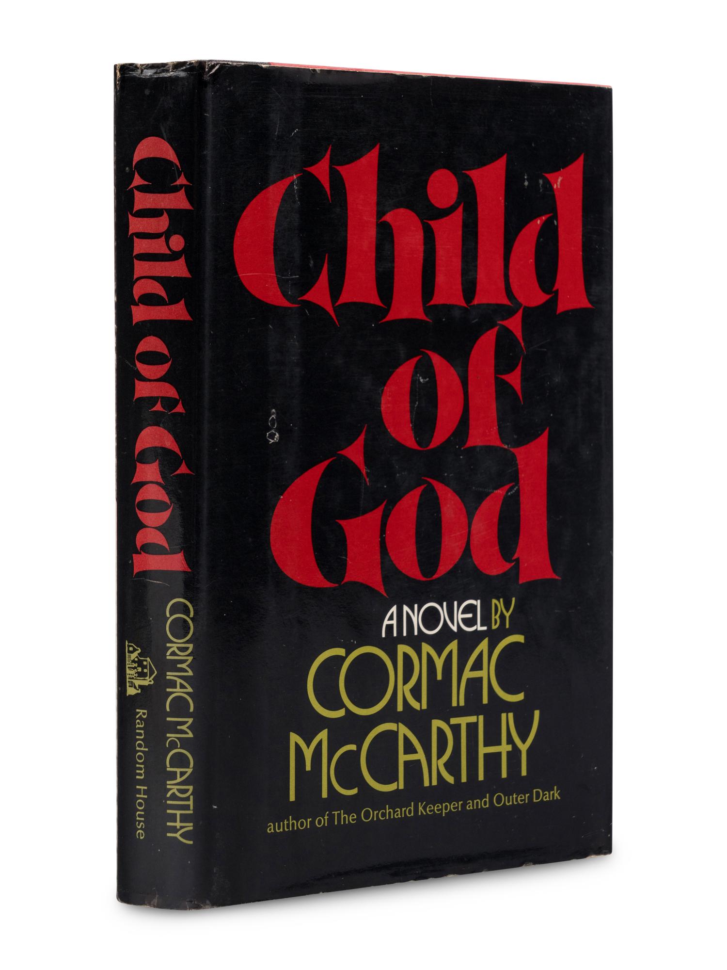 McCARTHY, Cormac (1933-2023). Child of God . New York: Random House, 1973.