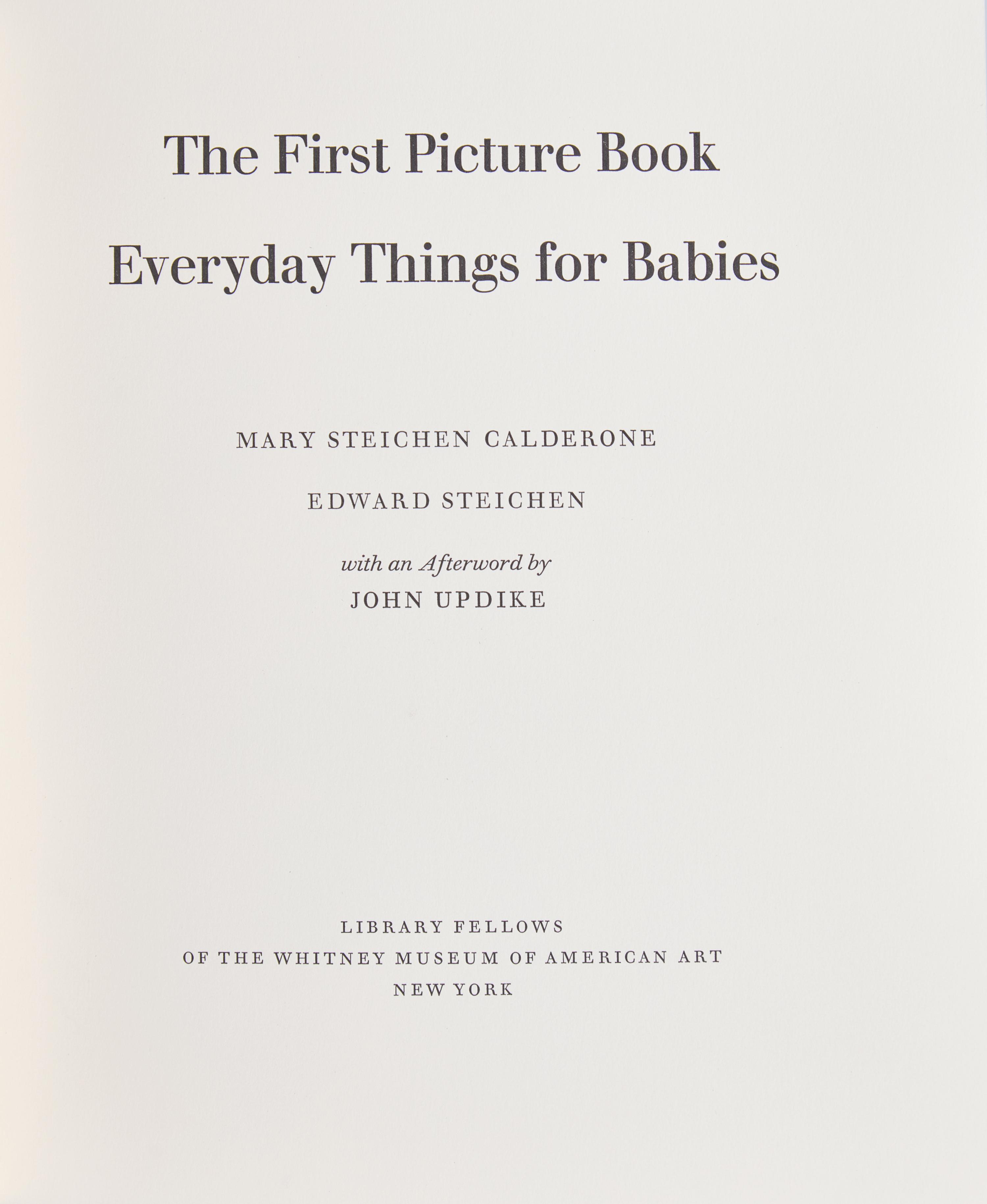 [Photography] Steichen, Edward, and Mary Steichen Calderone, and John Updike. The First Picture Book Everyday Things for Babies