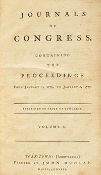 [American Revolution] Journals of Congress. Containing the Proceedings from January 1, 1776, to January 1, 1777. Published by Order of Congress. Volume II