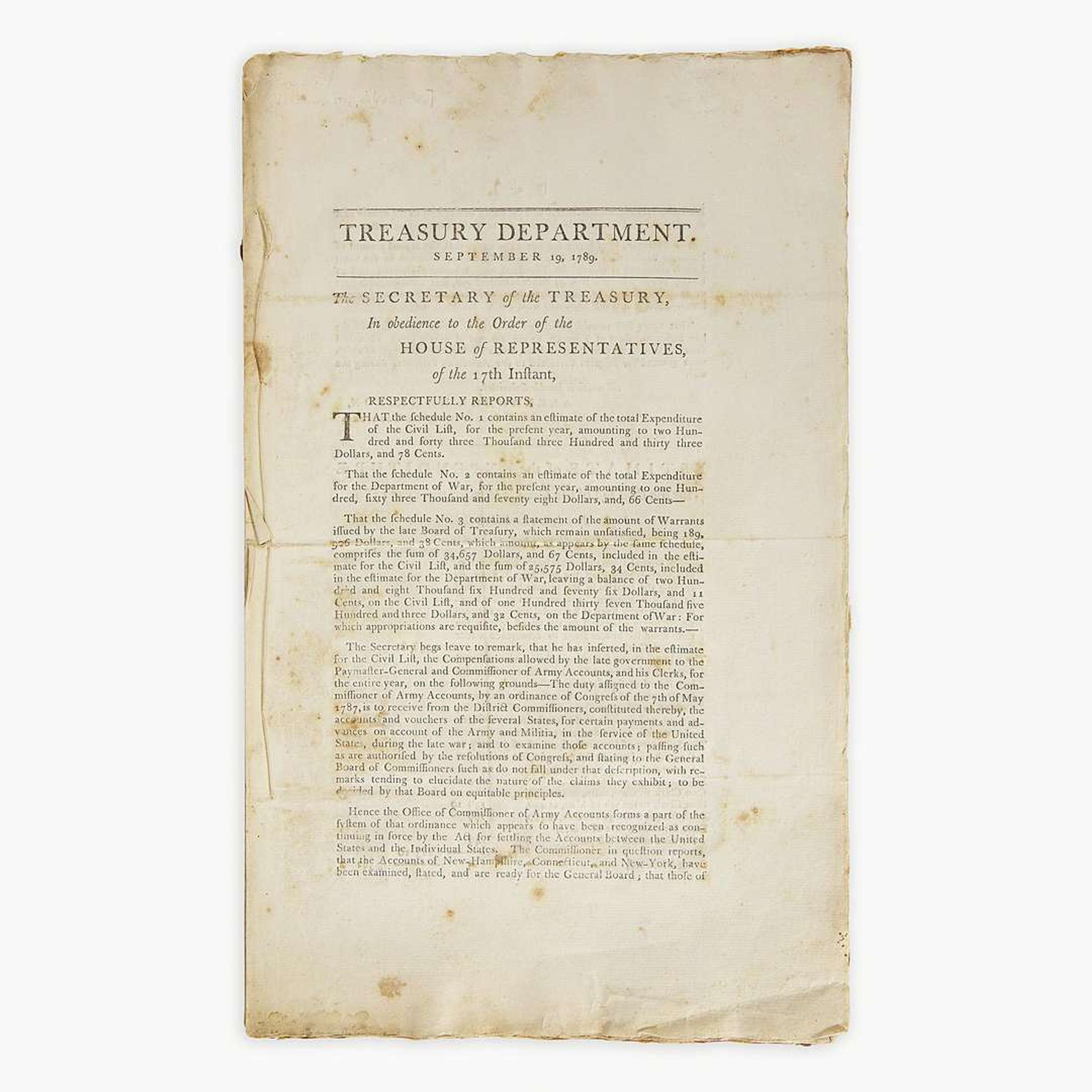 [Hamilton, Alexander] [Treasury Department] Treasury Department. September 19, 1789. The Secretary of the Treasury, In obedience to the Order of the House of Representatives, of the 17th Instant, Respectfully Reports...