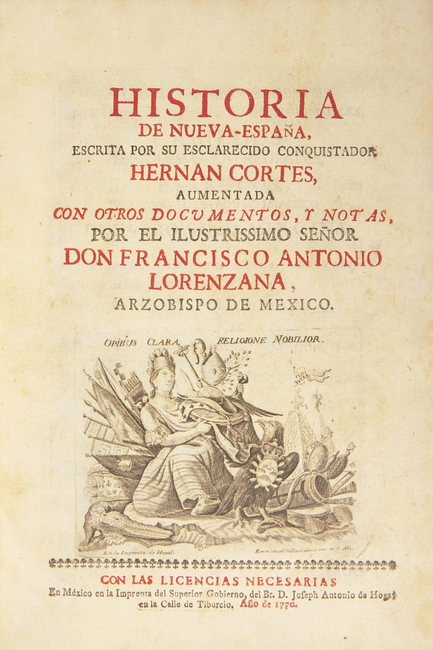 [Travel & Exploration] [Cortes, Hernan] Lorenzana, Francisco Antoni. Historia de Nueva-Espana, Escrita por su Esclarecido Conquistador Hernan Cortes...