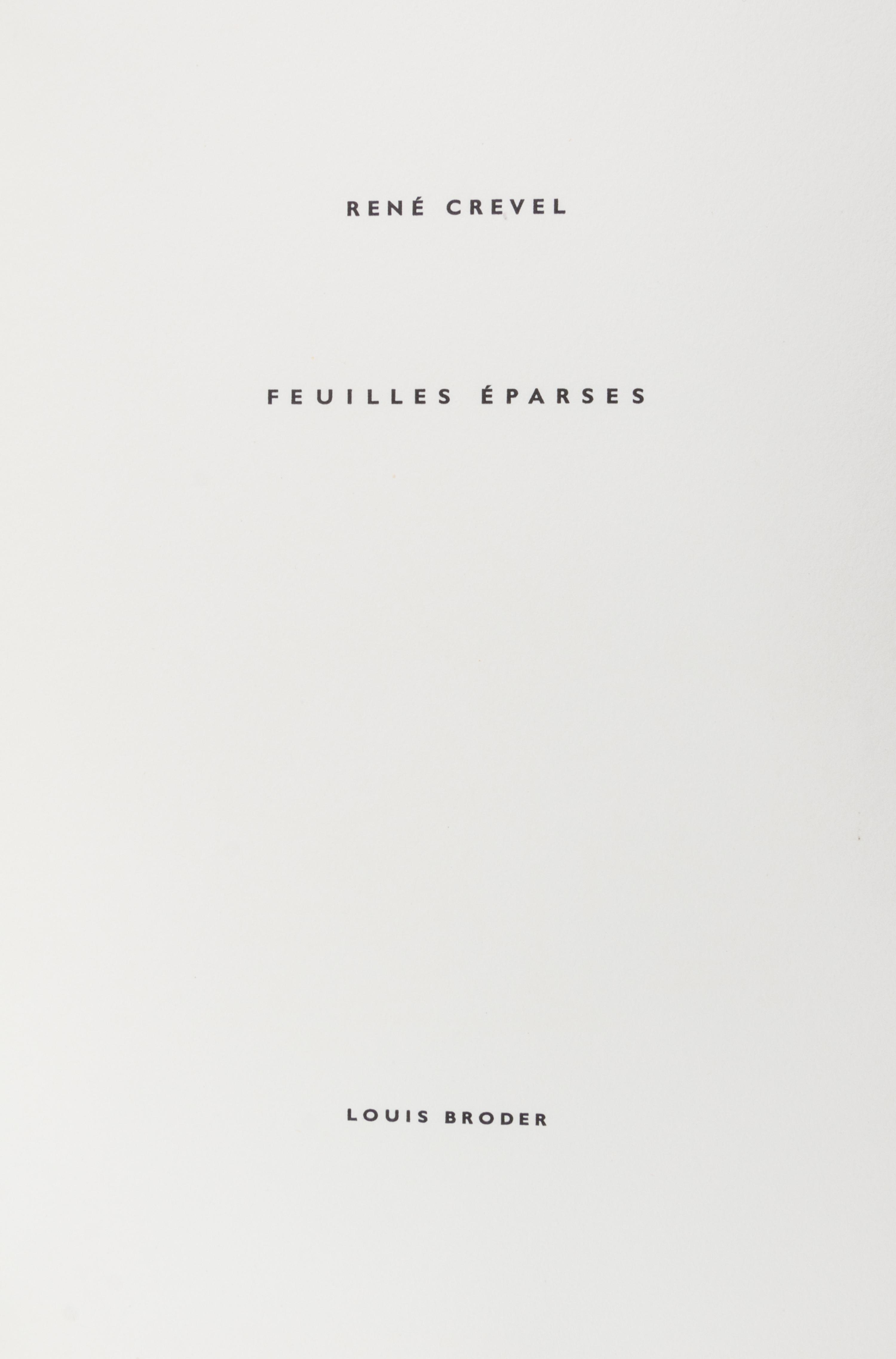 CREVEL, RENE. Feuilles eparses. Paris, 1965. Limited, signed by numerous artists.