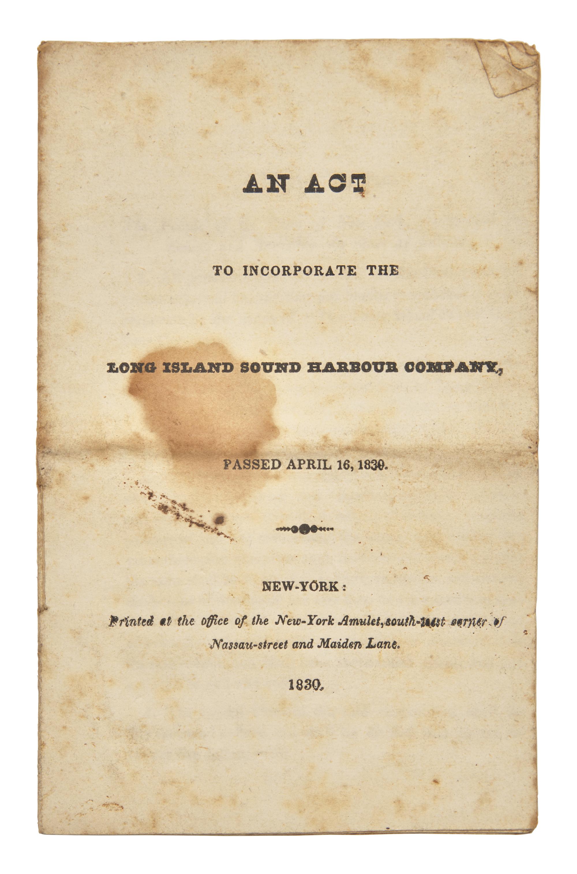 [Americana] An Act to Incorporate the Long Island Sound Harbour Company, Passed April 16, 1830