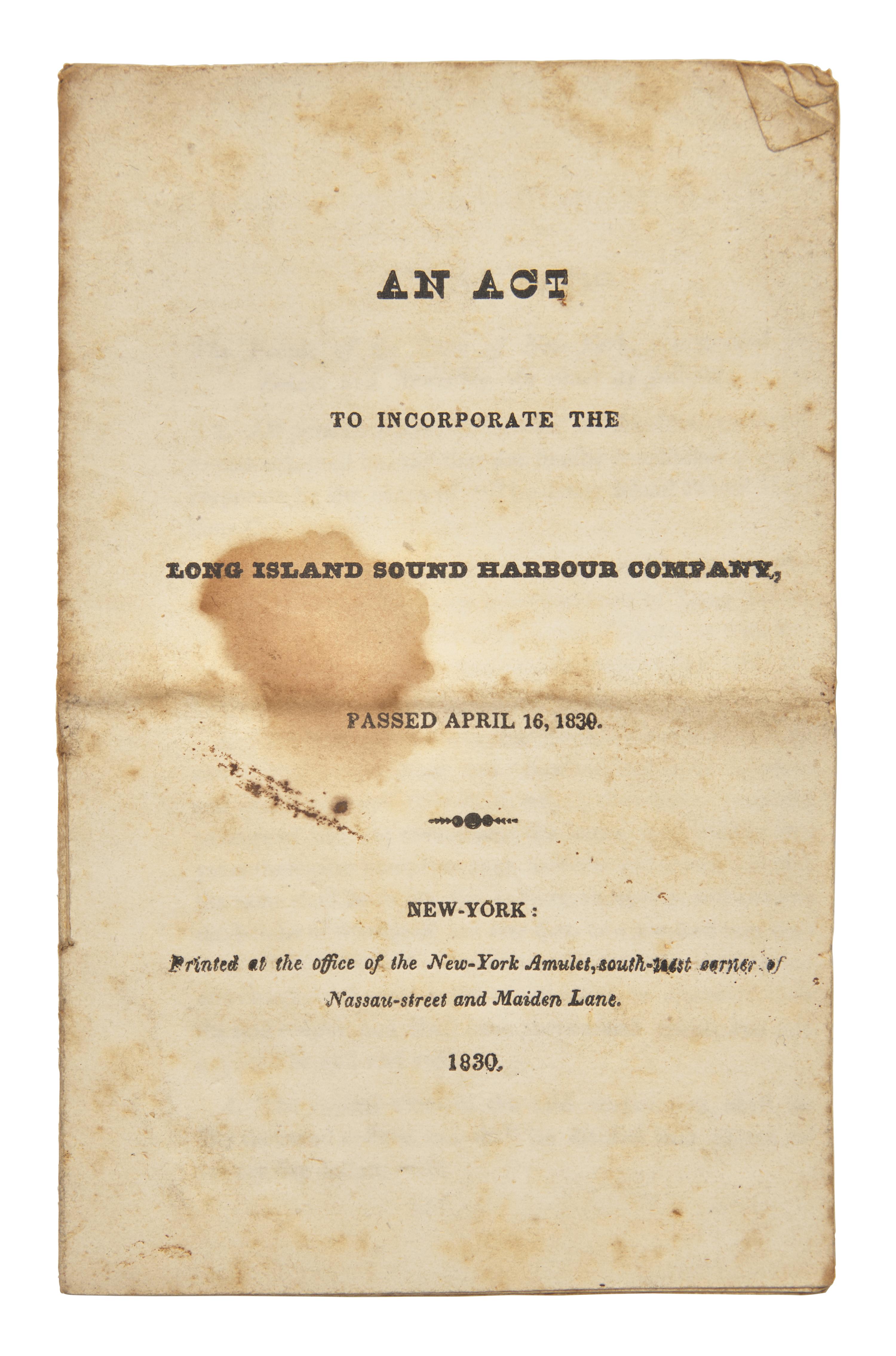 [Americana] An Act to Incorporate the Long Island Sound Harbour Company, Passed April 16, 1830