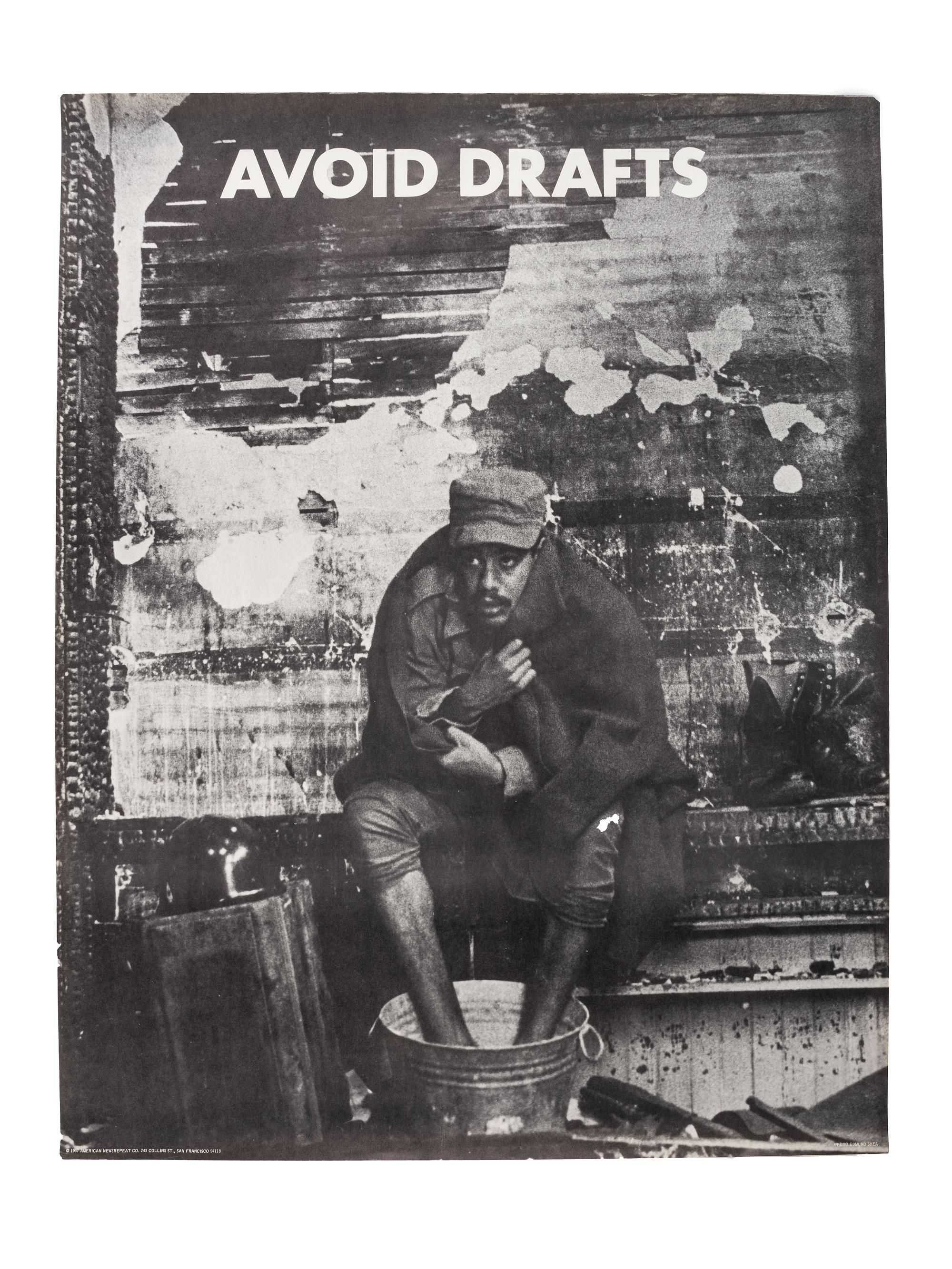 [VIETNAM]. Avoid Drafts . San Francisco, CA: American Newsrepeat Co., 1967.