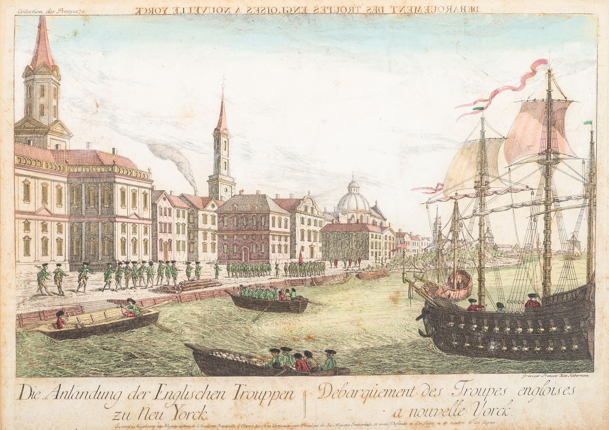 [REVOLUTIONARY WAR]. HABERMANN, Francois Xavier (1721-1796). Die Anlandung Der Englischen Trouppen Zu Neu Yorck./ Debarquement Des Troupes Engloises A Nouvelle Yorck. Engraved vue d'optique.