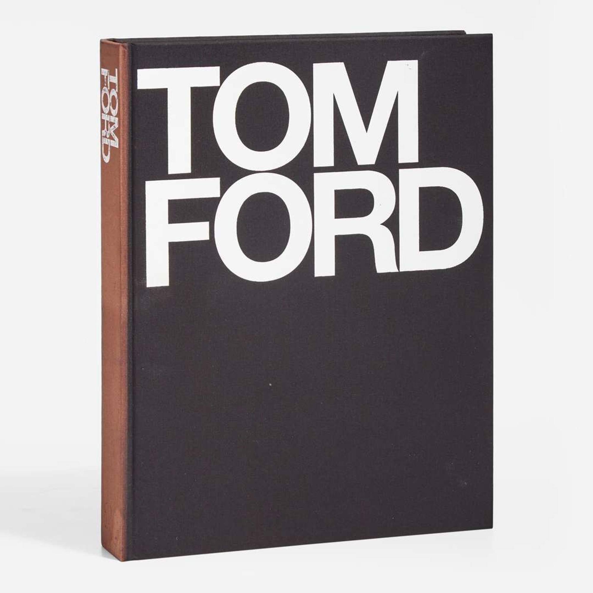 Tom Ford (American, b. 1961) Inscribed and Signed "Tom Ford" Monograph, USA, 2004