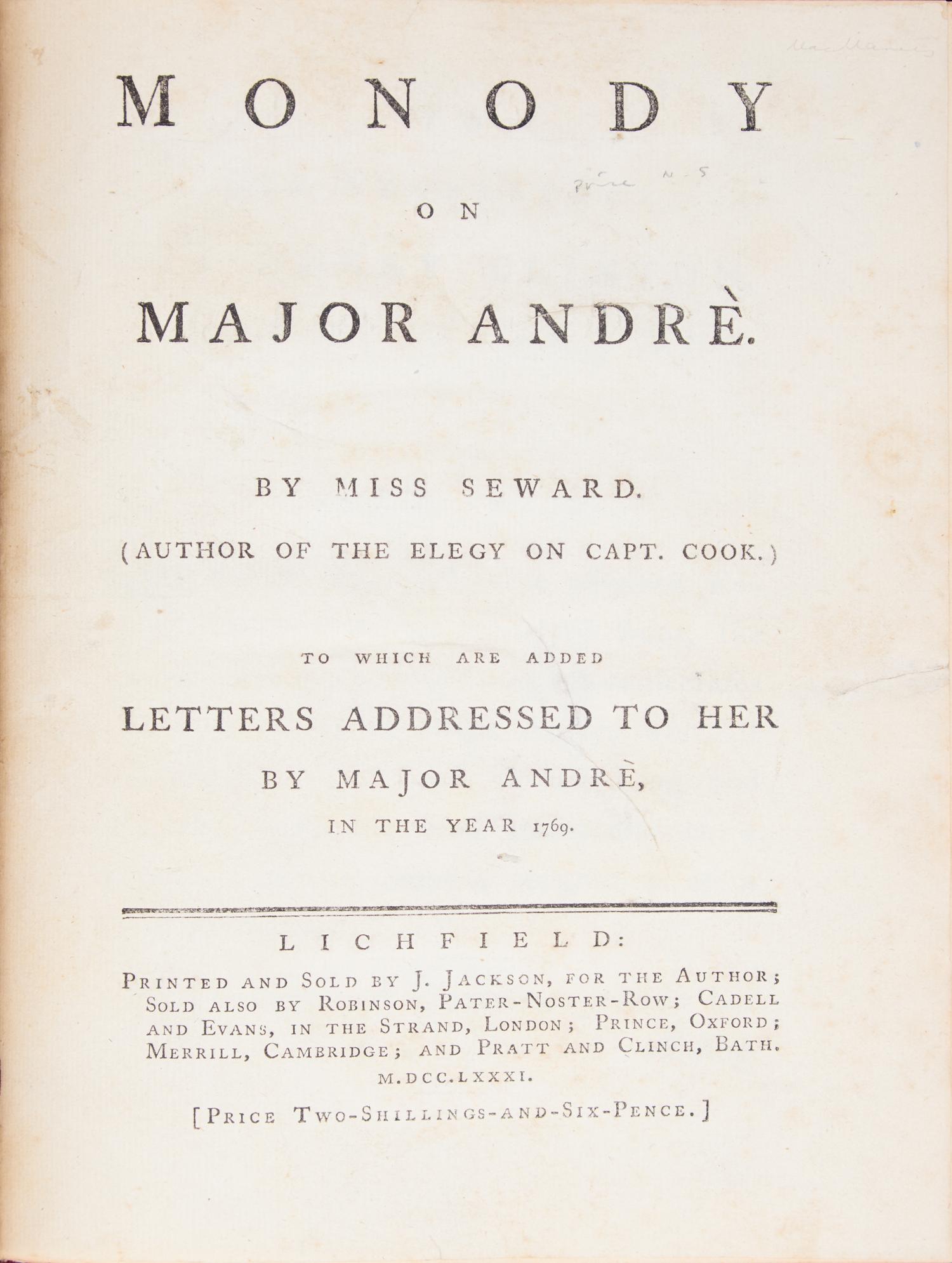 [American Revolution] Seward, Anna. Monody on Major Andre...To Which are Added Letters Addressed to her...
